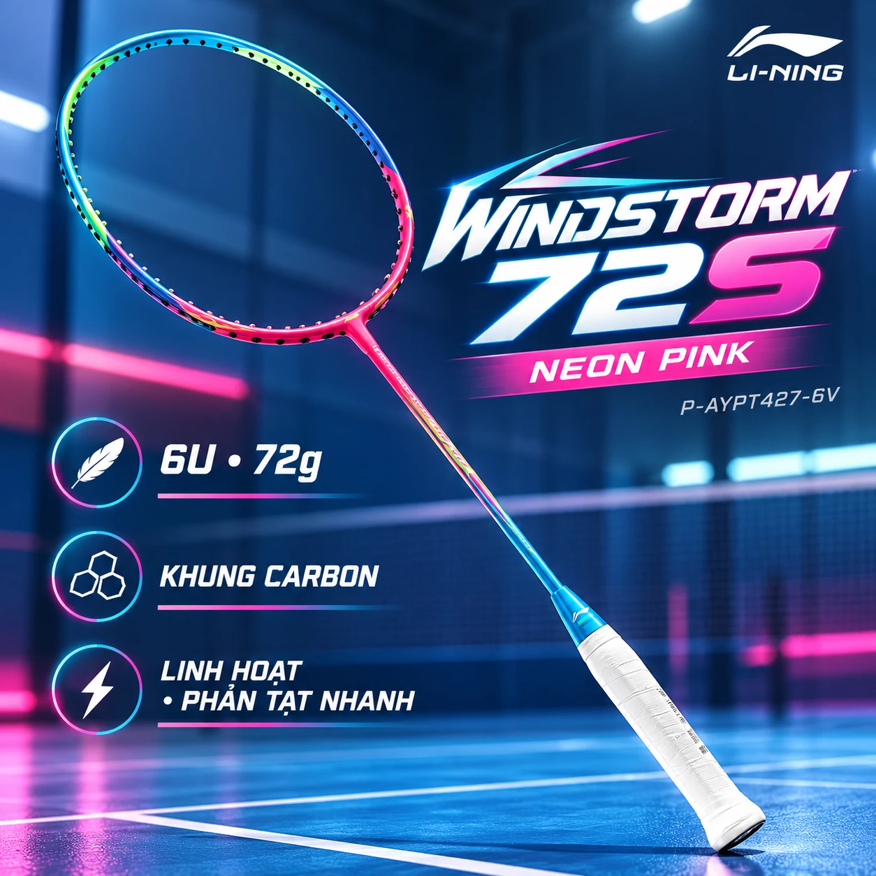 Khung vợt cầu lông Li-Ning WindStorm 72S Neon Pink